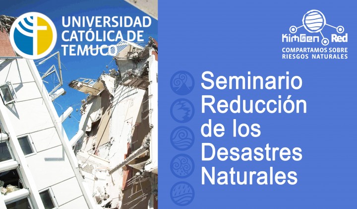 Seminario de «Reducción de Desastres Naturales»